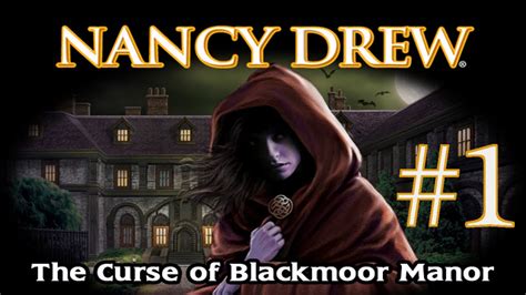 Nancy drew curse of blackmoor manor walkthrough